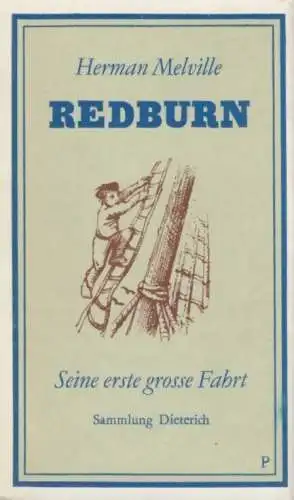 Sammlung Dieterich 284, Redburn, Seine erste große Fahrt, Melville, Herman. 1974