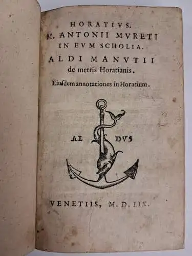 Buch: Horativs M. Antonii Mvreti in Evm Scholis, Horatius, 1559, Paolo Manuzio