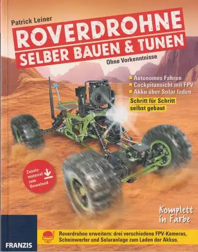 Buch: Roverdrohne selber bauen & tunen, Leiner, Patrick, 2017, Franzis Verlag