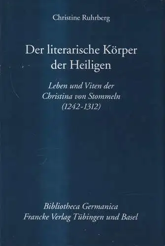 Buch: Der literarische Körper der Heiligen, Christine Ruhrberg, 1995, Francke