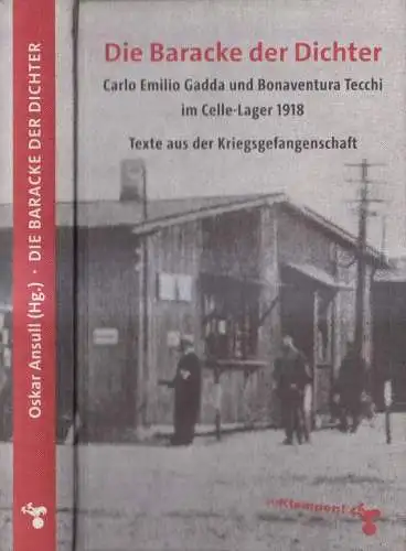 Buch: Die Baracke der Dichter - Carlo Emilio Gadda und Bonaventura Tecchi