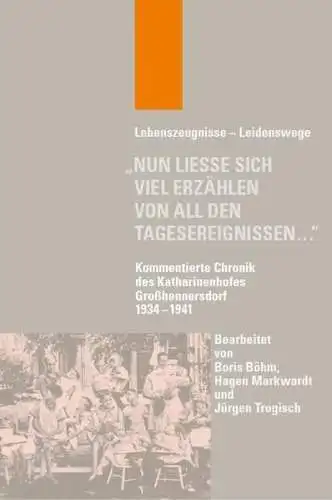 Buch: Nun ließe sich viel erzählen von all den Tagesereignissen Katharinenhof