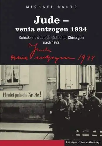 Buch: Jude - venia entzogen 1934, Schicksale deutsch-jüdischer Chirurgen, Raute