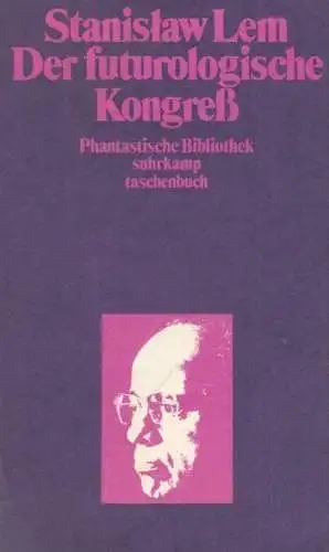 Buch: Der futurologische Kongreß, Lem, Stanislaw. Suhrkamp taschenbuch, st, 1979