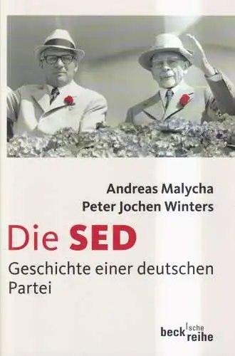 Buch: Die SED - Geschichte einer deutschen Partei, Malycha / Winters, 2009, Beck