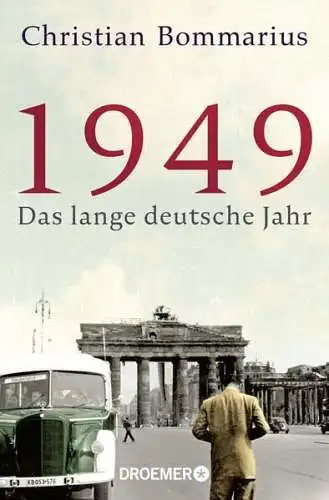 Buch: 1949 - Das lange deutsche Jahr, Christian Bommarius, 2023, Droemer