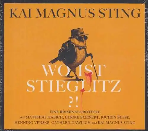 CD: Kai Magnus Sting - Wo ist Stieglitz, 2023, WortArt, Original eingeschweißt