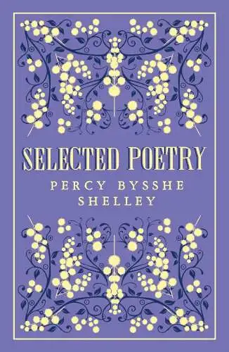 Buch: Selected Poetry, Shelley, Percy Bysshe, 2022, Alma Books