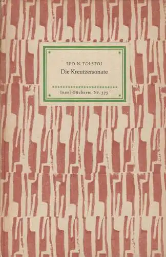 Insel-Bücherei 375, Die Kreutzersonate, Tolstoi, Leo N. 1957, Insel-Verlag