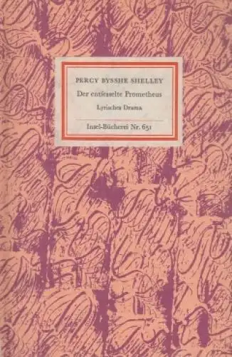 Insel-Bücherei 651, Der entfesselte Prometheus, Shelley, Percy Bysshe. 1979