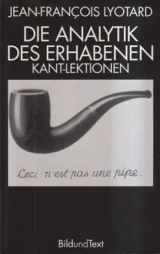 Buch: Die Analytik des Erhabenen, Jean-Francois Lyotard, 1994, Wilhelm Fink Vlg.