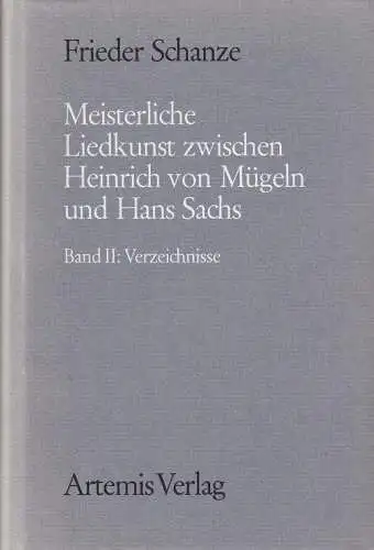 Meisterliche Liedkunst zwischen Heinrich von Mügeln und Hans Sachs 2, Schanze