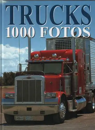 Buch: Trucks, Lecat, Gilbert u.a., 2001, 1000 Fotos, gebraucht, sehr gut