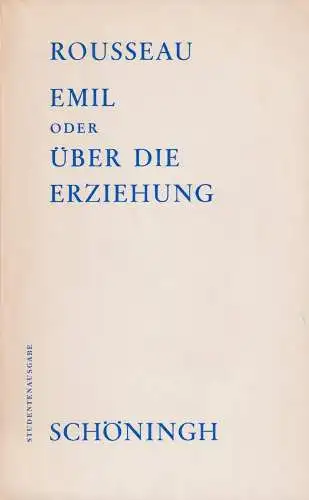 Buch: Emil, Oder über die Erziehung, Rousseau, Jean-Jacques, 1963, Schöningh