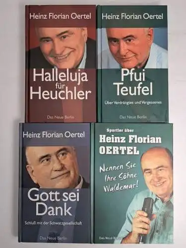 4 Bücher Heinz Florian Oertel: Gott sei Dank, Pfui Teufel, Halleluja für Heuchle