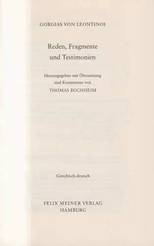 Buch: Reden, Fragmente und Testimonien, Gorgias von Leontinoi, 1989, F. Meiner