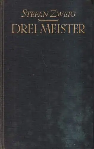 Buch: Drei Meister - Balzac. Dickens. Dostojewski, Zweig, Stefan, 1925, Insel