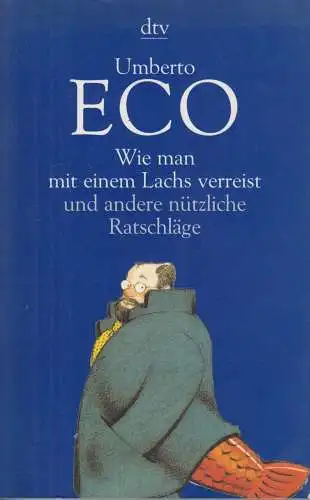 Buch: Wie man mit einem Lachs verreist...und andere nützliche Ratschläge, Eco