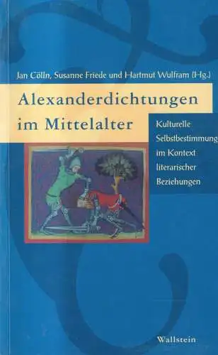 Buch: Alexanderdichtungen im Mittelalter, Jan von Cölln u.a., 2000, Wallstein