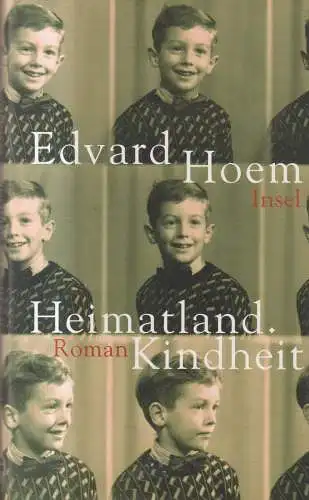 Buch: Heimatland. Kindheit, Roman, Edvard Hoem, 2009, Insel, gebraucht, gut