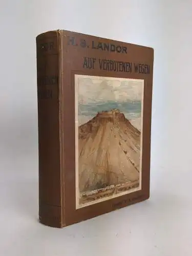 Buch: Auf verbotenen Wegen, H. S. Landor, 1898, F. A. Brockhaus Verlag