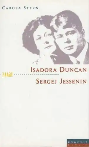 Buch: Isadora Duncan und Sergej Jessenin, Stern, Carola. Paare, 1996