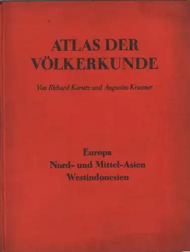 Buch: Atlas der Völkerkunde, Karutz, Richard u.a., 1925, gebraucht, gut