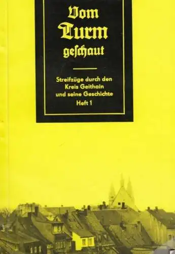 Buch: Vom Turm geschaut, Börner, Heinz u.a., 1989, Kulturbund der DDR