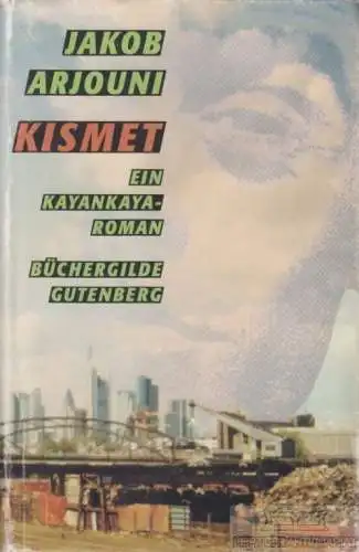 Buch: Kismet, Arjouni, Jakob. Büchergilde Gutenberg, 2001, Diogenes Verlag