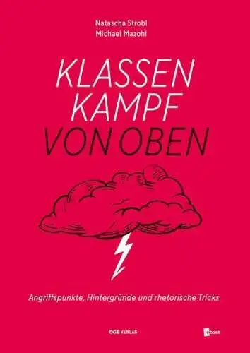 Buch: Klassenkampf von oben, Strobl, Mazohl, 2022, Angriffspunkte, Hintergründe