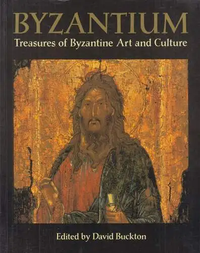 Buch: Byzantium, Buckton, David, 1994, British Museum Press, gebraucht, gut