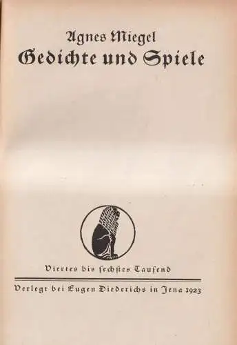 Buch: Gedichte und Spiele, Agnes Miegel, 1923, Eugen Diederichs, gebraucht, gut