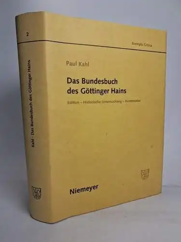 Buch: Das Bundesbuch des Göttinger Hains, Paul Kahl, 2006, Niemeyer, signiert