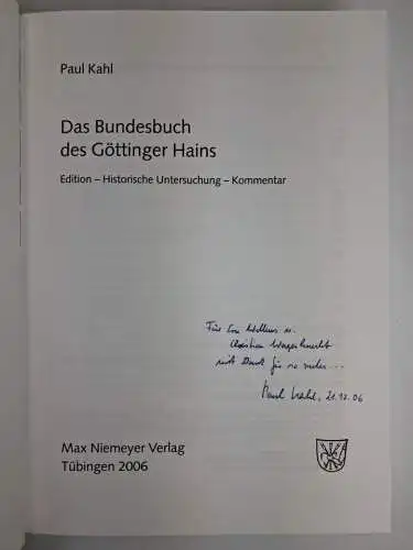 Buch: Das Bundesbuch des Göttinger Hains, Paul Kahl, 2006, Niemeyer, signiert