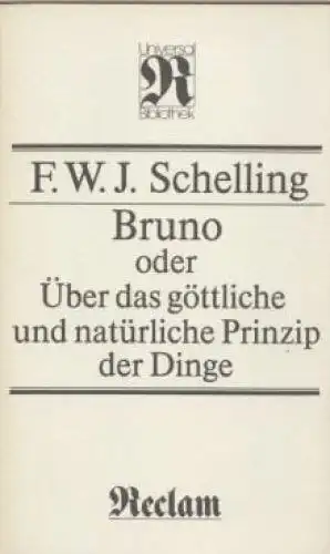 Buch: Bruno oder Über das göttliche und natürliche Prinzip der Dinge, Schelling