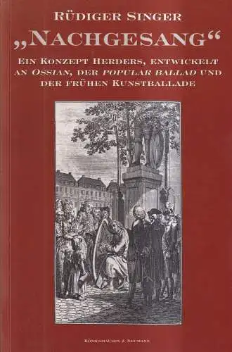 Buch: Nachgesang, Rüdiger Singer, 2006, Königshausen & Neumann, signiert