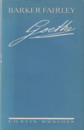 Buch: Goethe, Fairley, Barker, 1953, C. H. Beck, gebraucht, gut