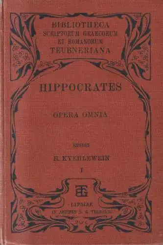 Buch: Hippocratis Opera Quae Feruntur Omnia Vol. I, Hippokrates, Teubner, 1894