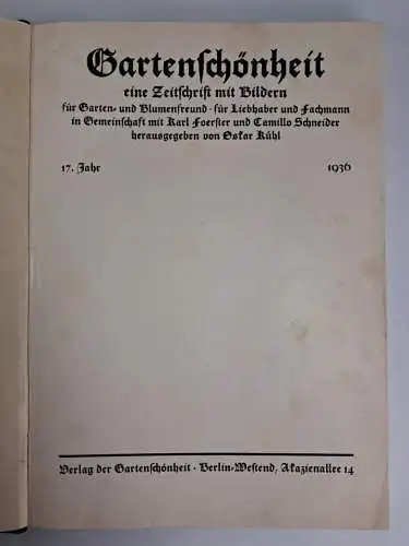 Buch: Gartenschönheit 17. Jahr 1936, Oskar Kühl (Hrsg.), gebraucht, gut