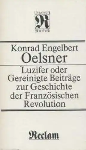 Buch: Luzifer. Oelsner, Konrad Engebert, 1987, Reclam, Französische Revolution