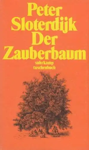 Buch: Der Zauberbaum, Sloterdijk, Peter. Suhrkamp taschenbuch, 1991