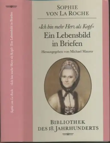 Buch: Ich bin mehr Herz als Kopf, La Roche, Sophie von. 1985, Kiepenheuer