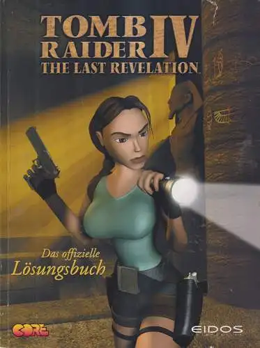 Buch: Tomb Raider IV - The last Revelation, Das offizielle Lösungsbuch, 1999