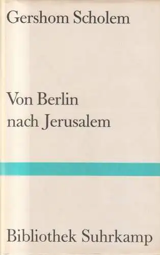 Buch: Von Berlin nach Jerusalem, Gershom Scholem, 1977, Bibliothek Suhrkamp