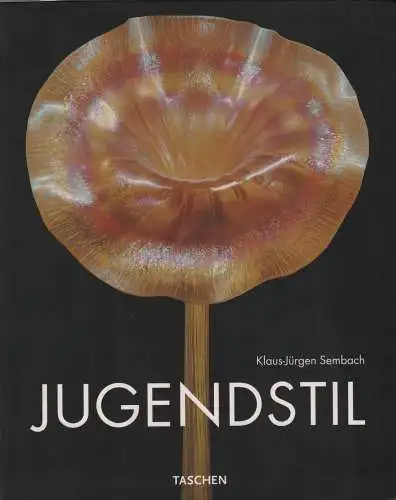 Buch: Jugendstil, Sembach, Klaus-Jürgen, 2002, Taschen, Utopie der Versöhnung