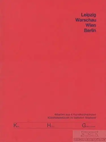 Buch: Leipzig. Warschau. Wien. Berlin. 1988, gebraucht, gut