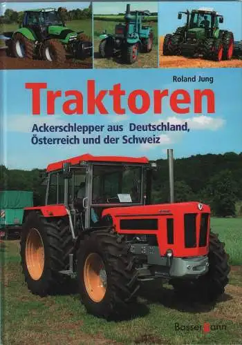 Buch: Traktoren, Jung, Roland, 2008, Bassermann, gebraucht, sehr gut