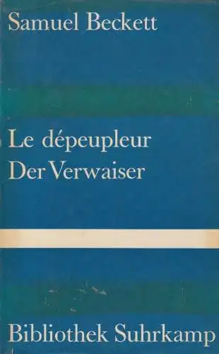 Buch: Le depeupleur / Der Verwaiser, Beckett, Samuel, 1972, Suhrkamp, gebraucht