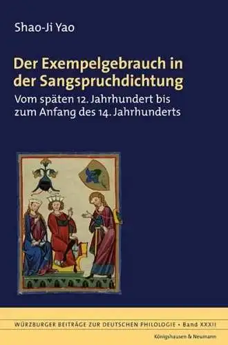 Buch: Der Exempelgebrauch in der Sangspruchdichtung,  Shao-Ji Yao, 2006, Neumann