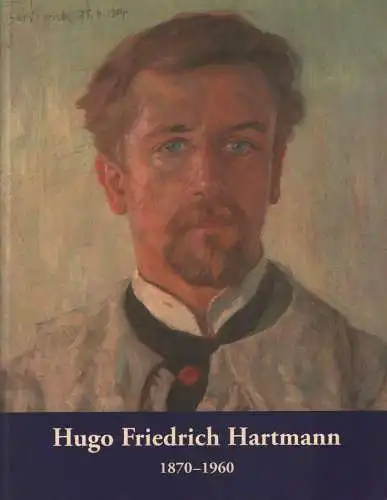 Buch: Hugo Friedrich Hartmann, Stock Wolf-Dietmar (Hrsg.), 2010, 1870-1960